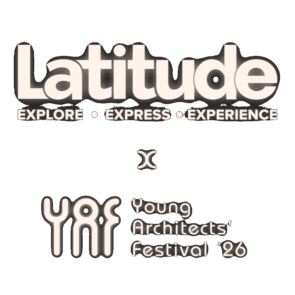 Latitude x Young Architects' Festival '26